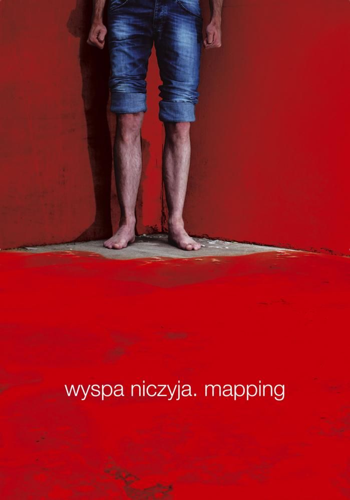 Plakat do spektaklu WYSPA NICZYJA. MAPPING