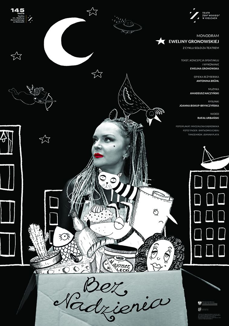 Plakat do spektaklu NON FICTION: Bez nadzienia. Monodram Eweliny Gronowskiej