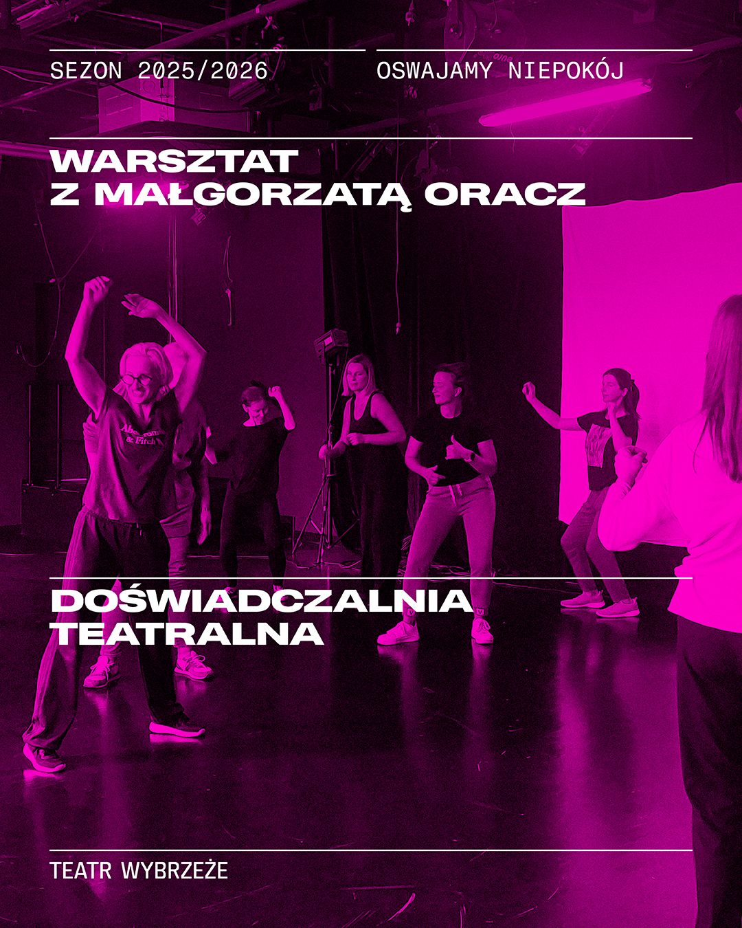 Plakat do spektaklu Doświadczalnia Teatralna. Warsztat z Małgorzatą Oracz