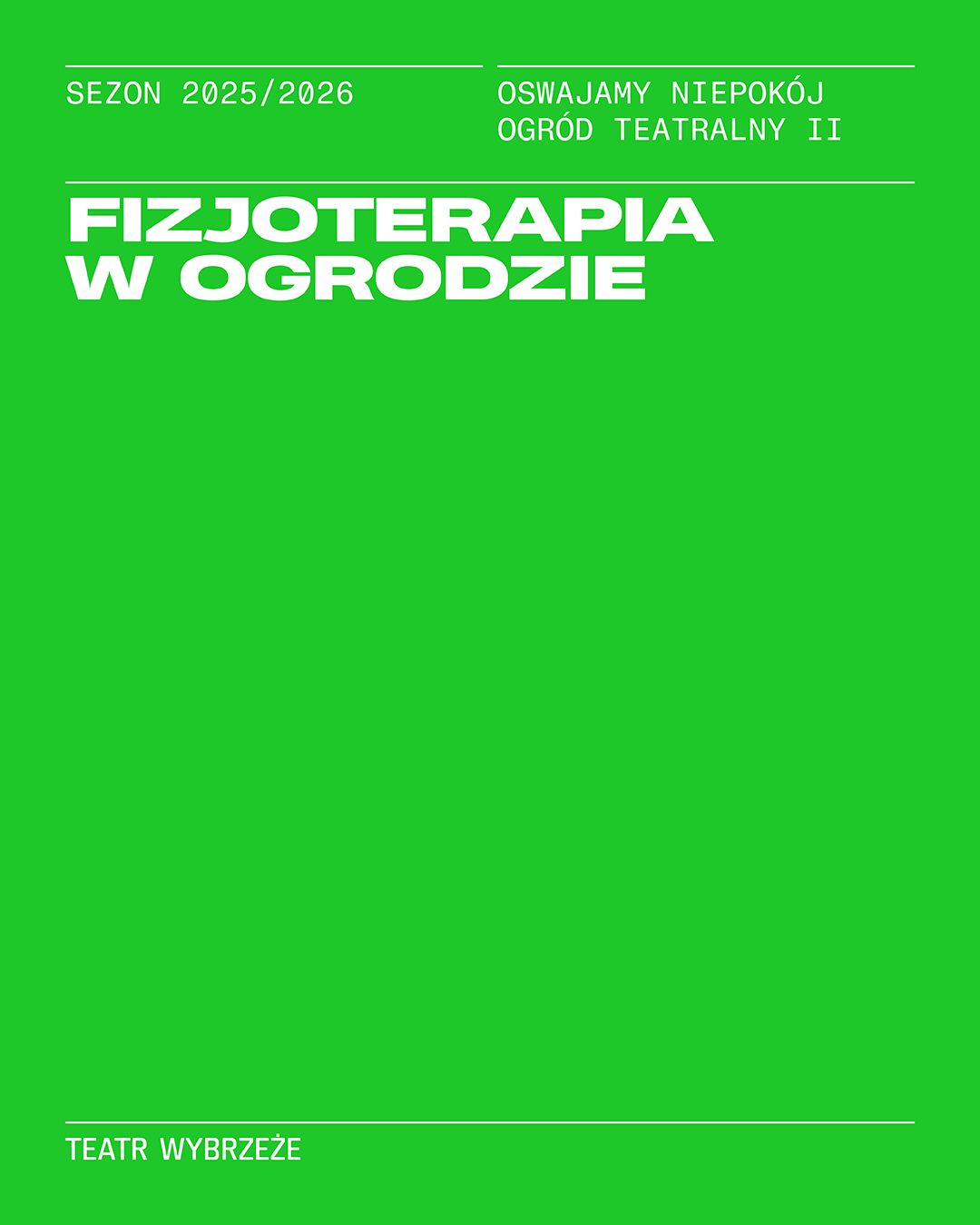 Plakat do spektaklu Fizjoterapia w ogrodzie