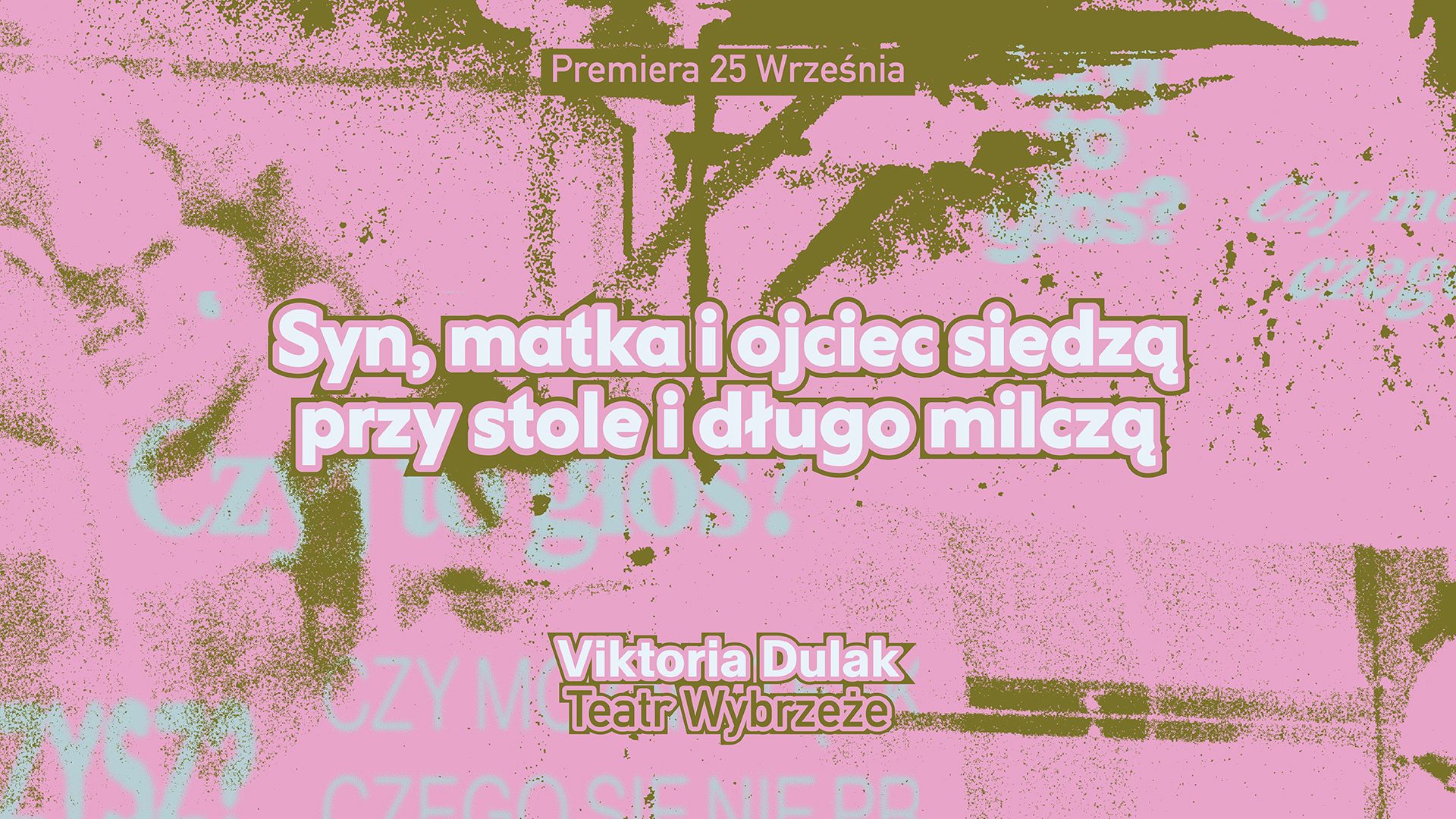 Plakat do spektaklu Syn, matka i ojciec siedzą przy stole i długo milczą