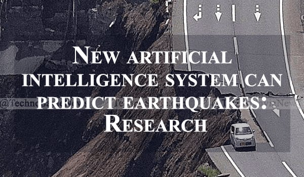 New artificial intelligence system can predict earthquakes