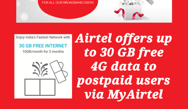 Airtel Offers Up To 30 GB Free 4G Data To Postpaid Users via MyAirtel App