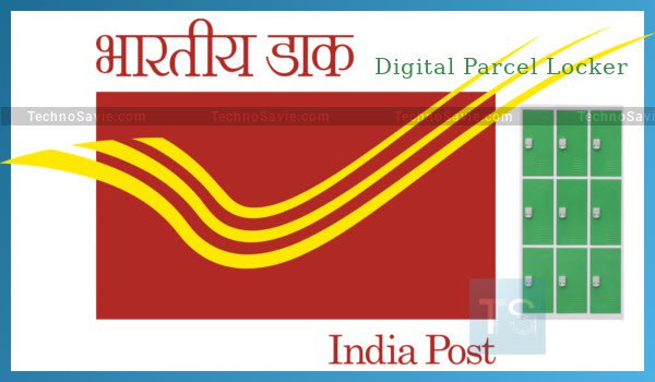 India Post launched Digital Parcel Locker service.