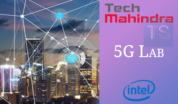 Tech Mahindra set up 5G lab in Bengaluru with Intel