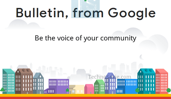 Google Bulletin: A new path for Citizen Journalism