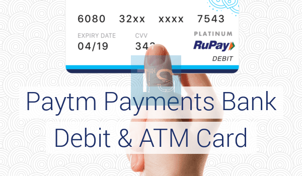 Paytm Bank physical Rupay Debit card
