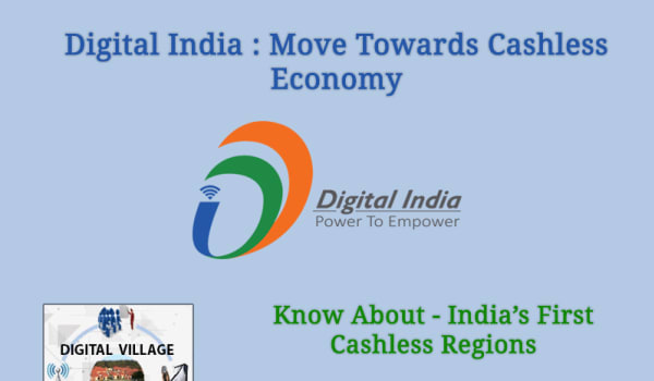 Digital India : Move Towards Cashless And Digital Economy