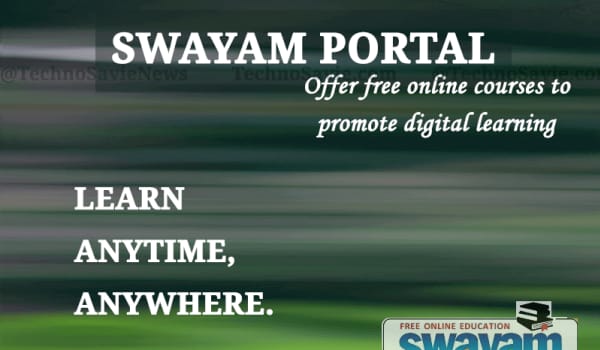 SWAYAM portal: Offer free online courses to promote digital learning
