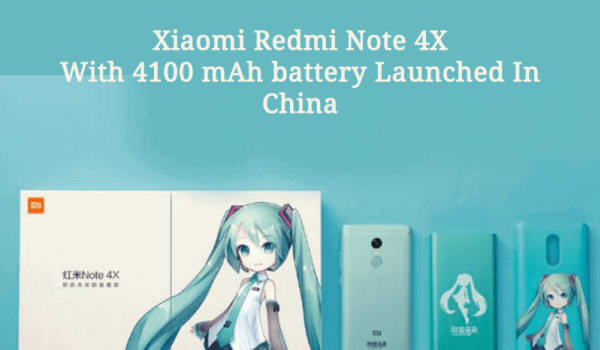 The Xiaomi Redmi Note 4X with 4100 mAh battery has launched in China