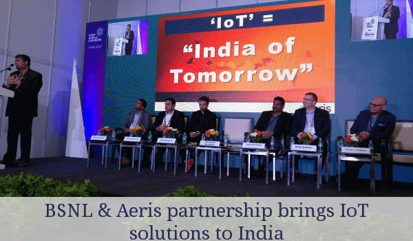 BSNL & Aeris pact for IoT solutions