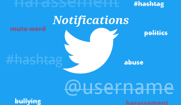 Twitter Muting Notifications for Words and Hashtags