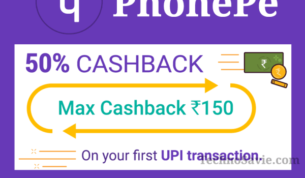 PhonePe Offer: Get 50% Cashback up to Rs 150 on your First UPI Transaction