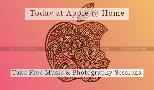 Stay tuned with Today at Apple @ Home : Illuminating Creativity Series to learn the basics of photography & music