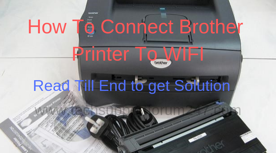 How To Connect Brother Printer To WIFI
