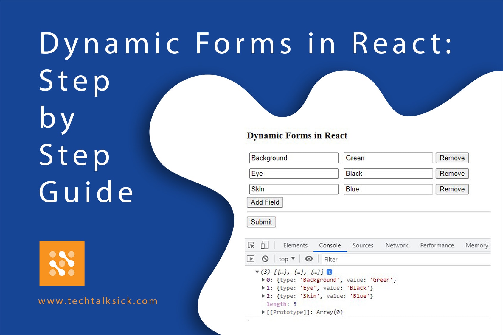 Dynamic Forms in React Step by Step Guide Tech Talksick