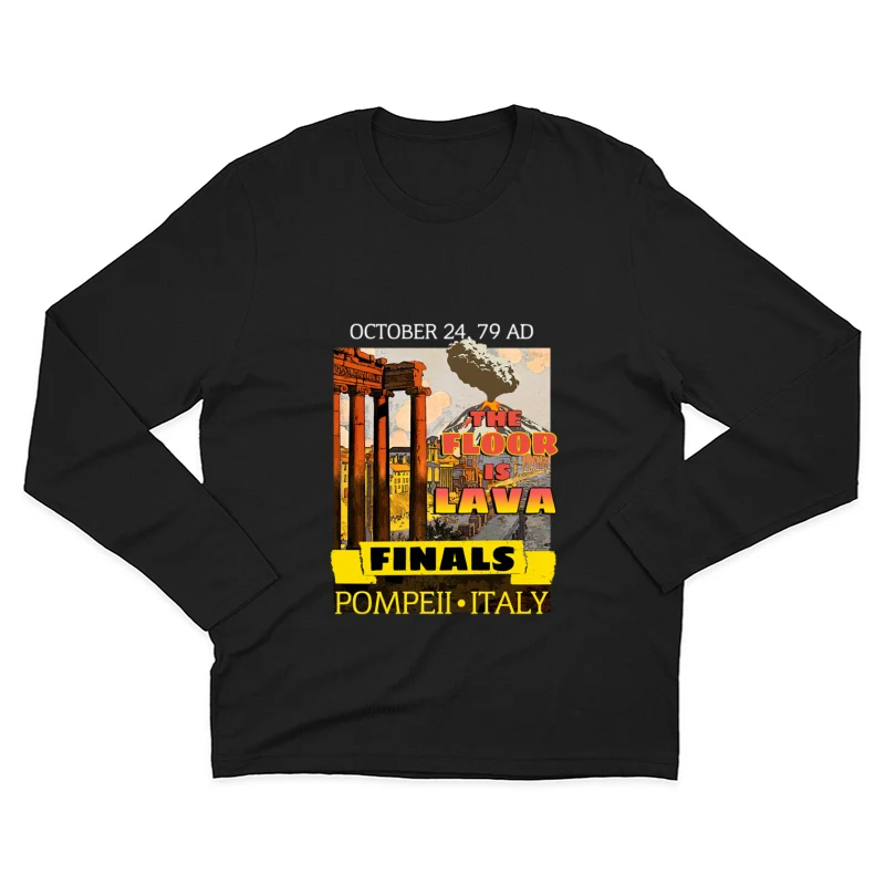 The Floor is Lava Finals Male Long Sleeve T-Shirt