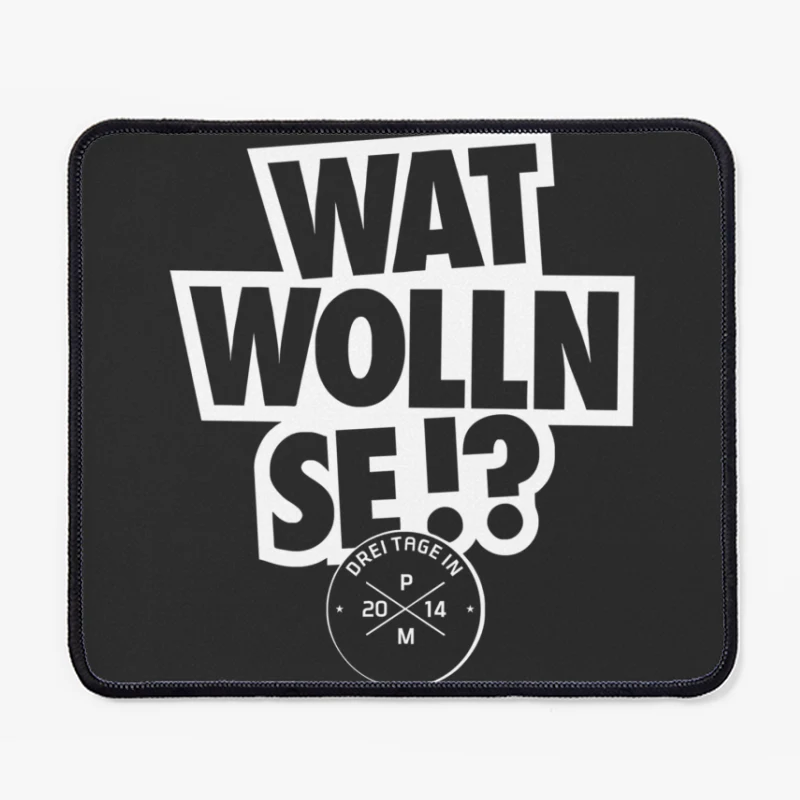 Per Mertesacker, Wat wolln se Deutschland, Mouse Pad