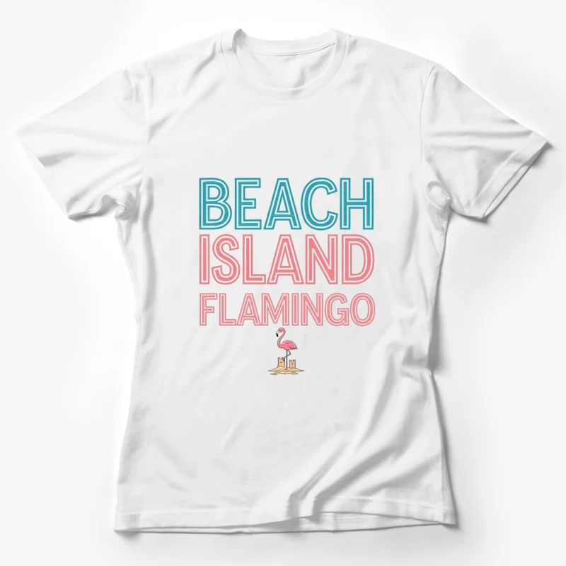 Tropical Beach Island Getaway with Flamingo Female T-Shirt