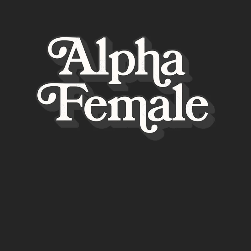 Alpha Female - Original Retro Typographic Design Female Pullover Sweatshirt