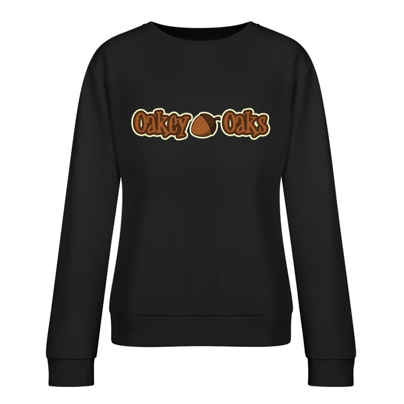 Oakey Oaks from Chicken Little Female Pullover Sweatshirt