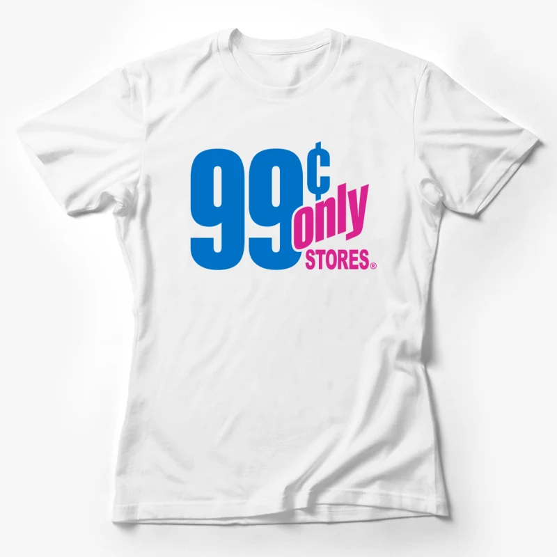 99 Cents Only Stores Female T-Shirt