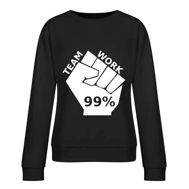 Team work Female Pullover Sweatshirt