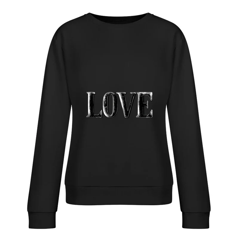 Vintage Black and White Love Typography Design Female Pullover Sweatshirt