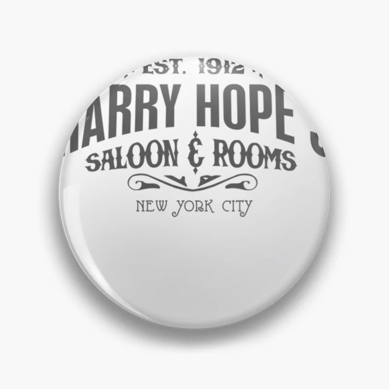 Harry Hope_s Saloon from The Iceman Cometh Pin