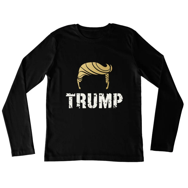 Minimalist Trump Hair Political Graphic Design in Gold Female Long Sleeve T-Shirt