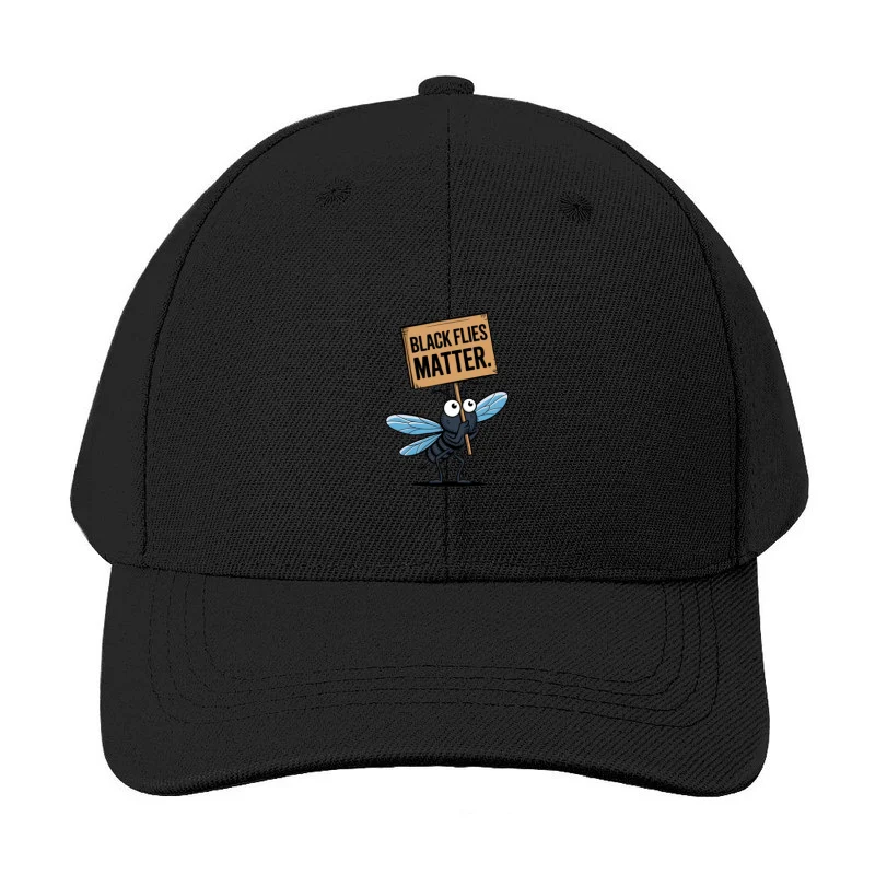 Cartoon Fly Holding "Black Flies Matter" Protest Sign Baseball Cap