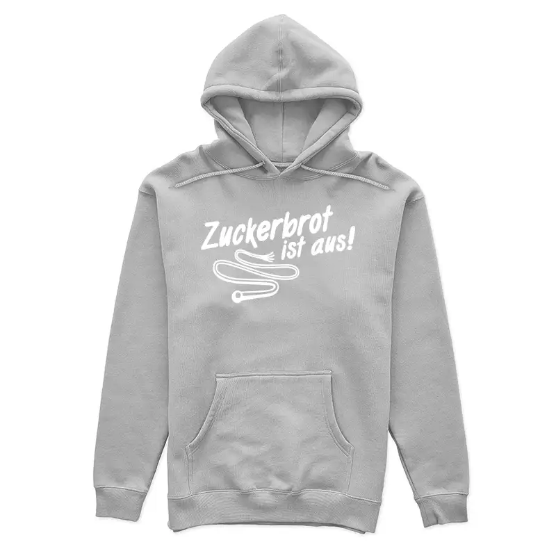 Zuckerbrot ist aus! Female Pullover Hoodie