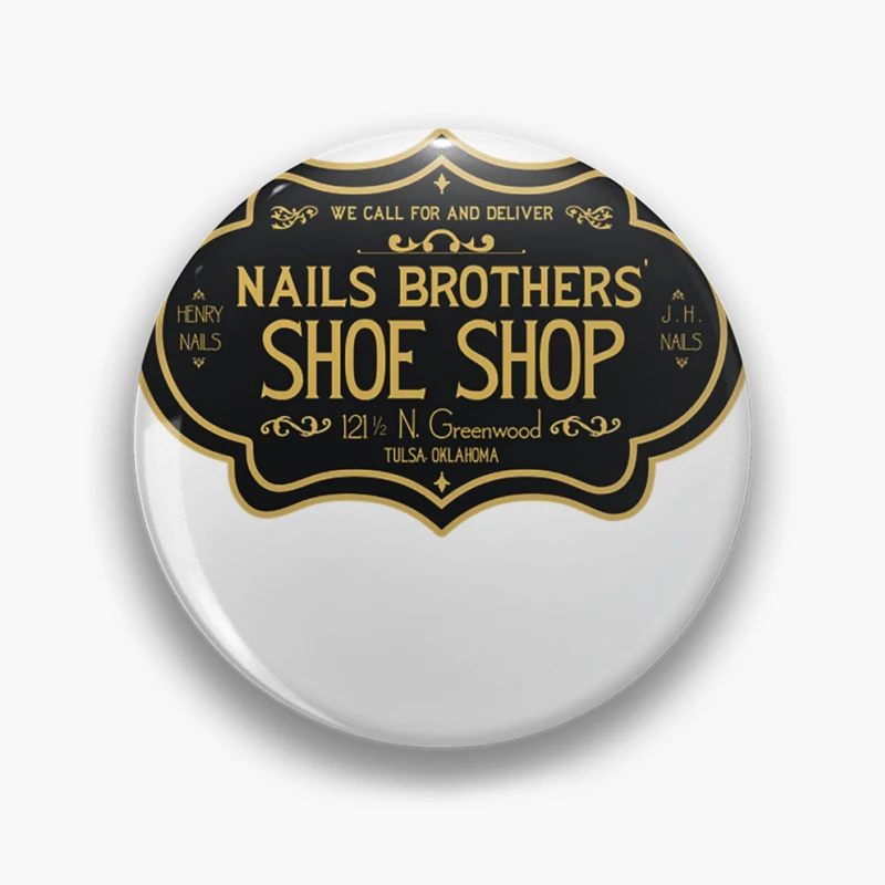 Nails Brothers Shoes - Black Wall Street - Tulsa 1921 Pin