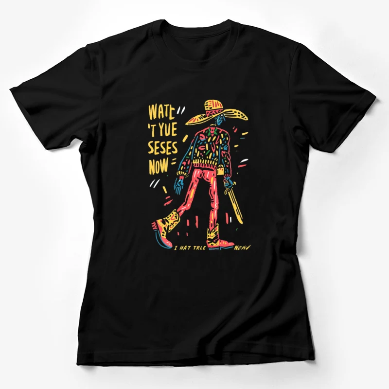 illustration cowboy colorful typography whimsical hand-drawn western slan Female T-Shirt