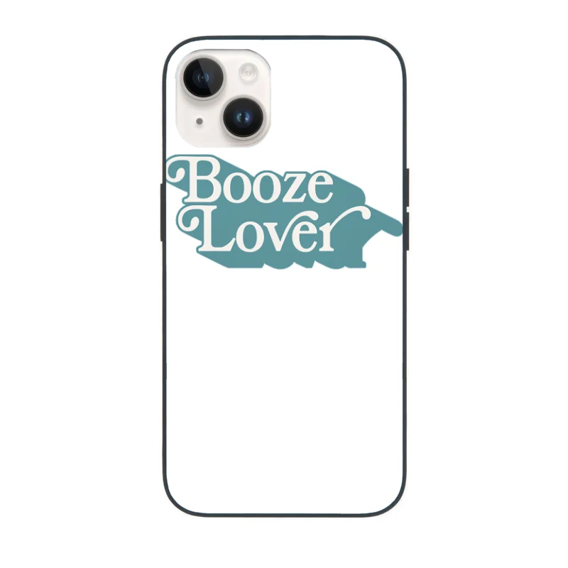 Booze Lover - Original Typography Design iPhone Case