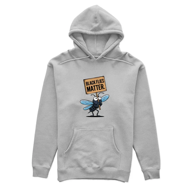 Cartoon Fly Holding "Black Flies Matter" Protest Sign Female Pullover Hoodie