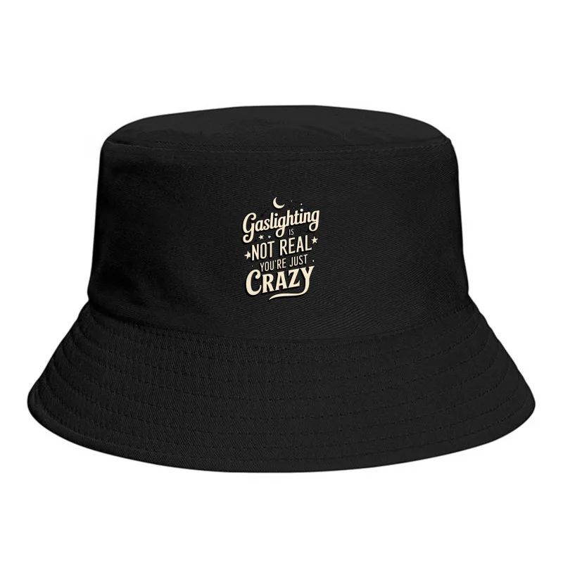 Sarcastic Typography Addressing Gaslighting and Mental Health Bucket Hat