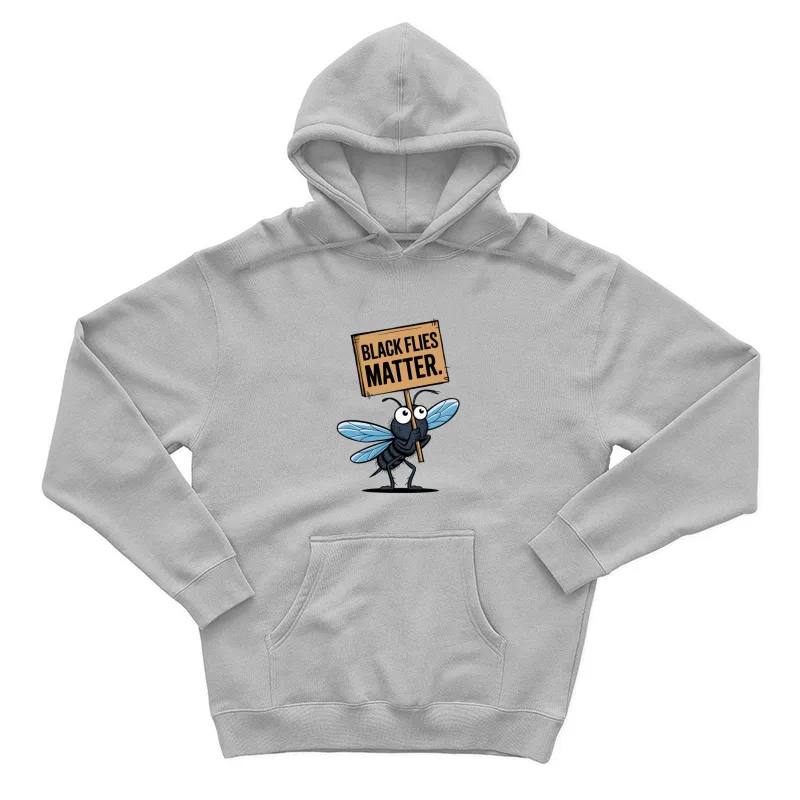 Cartoon Fly Holding "Black Flies Matter" Protest Sign Male Pullover Hoodie