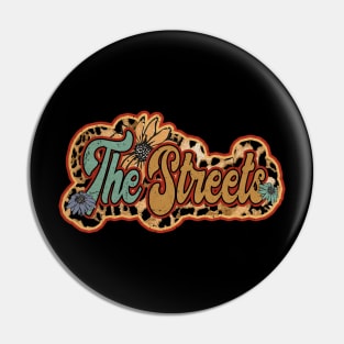 Streets Proud Name Personalized Retro Flowers Beautiful Pin