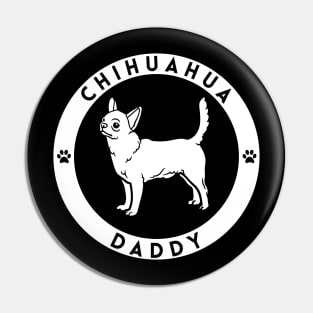 Chihuahua Daddy Pin