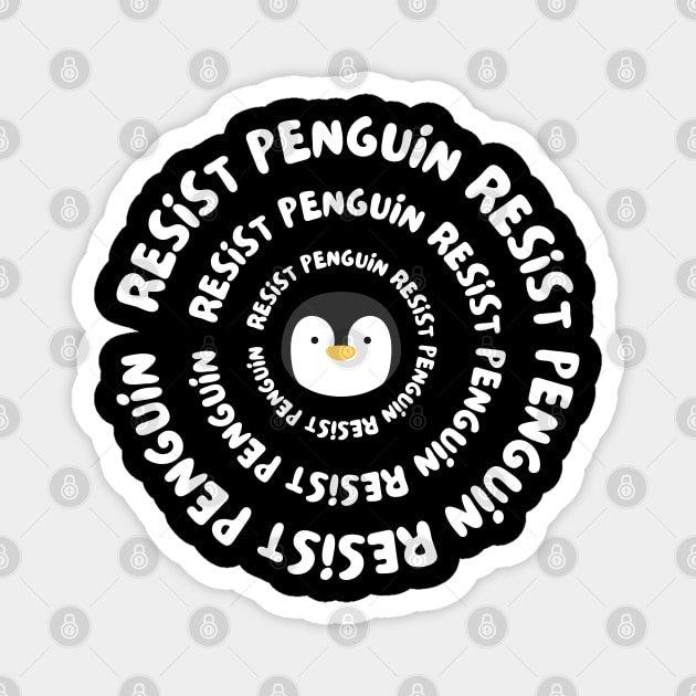 Resist-Penguin Magnet by Creatifly Graphic Tees