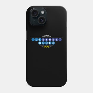 Ill Street Blues Phone Case