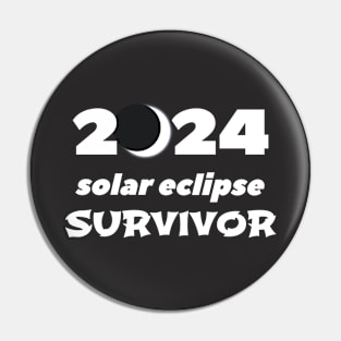 2024 Solar Eclipse Survivor Pin