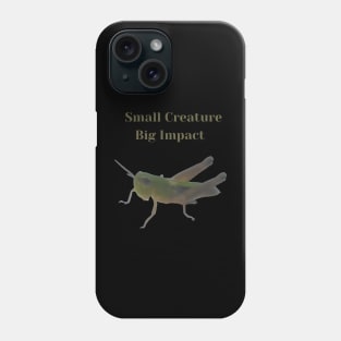 Insect Lover Small Creature Big Impact Phone Case