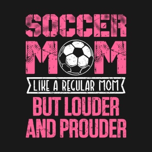 Soccer Mom Shirt T-Shirt