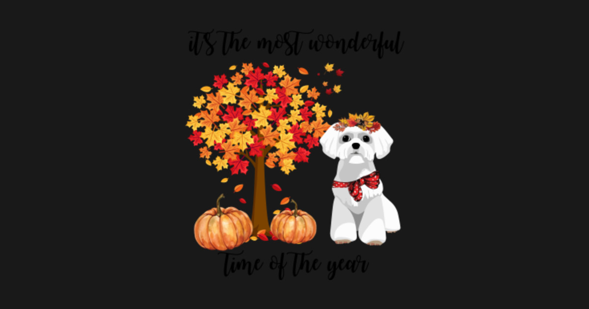 Its The Most Wonderful Time Westie Dog Lovers Gift ...