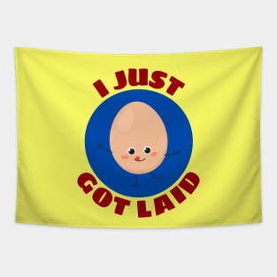 I Just Got Laid | Cute Egg Pun Tapestry