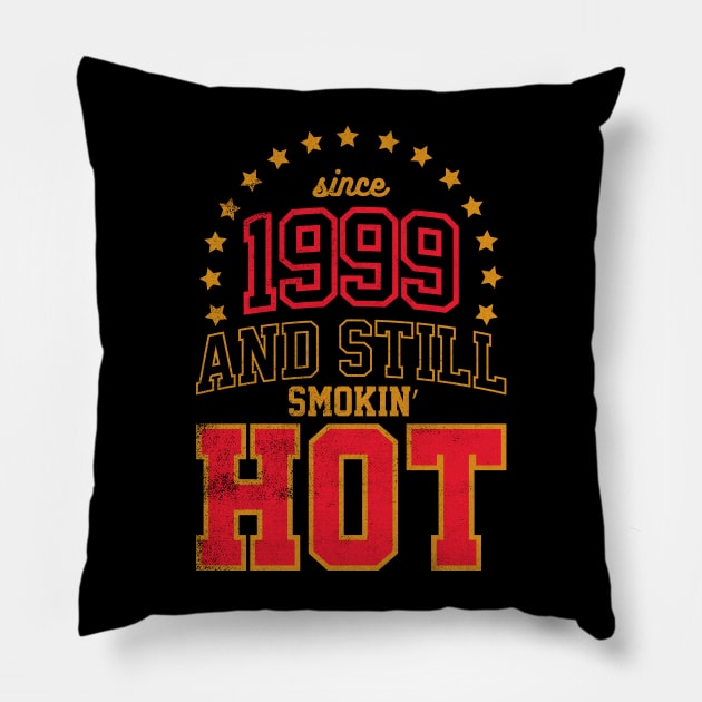 Born in 1999 and Still Smokin' HOT Pillow by cowyark rubbark