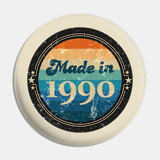 Retro Vintage Made In 1990 Pin