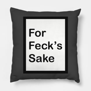 Derry Girls For Feck’s Sake With Frame And Background Pillow